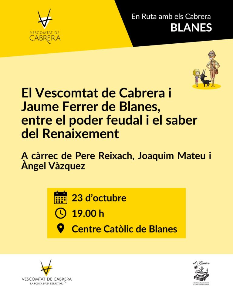 Vescomtat de Cabrera i Jaume Ferrer de Blanes, entre el poder feudal i el saber del Renaixement